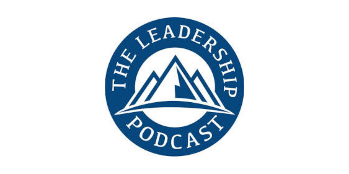 The Leadership Podcast | Unstoppable Teams Do This First